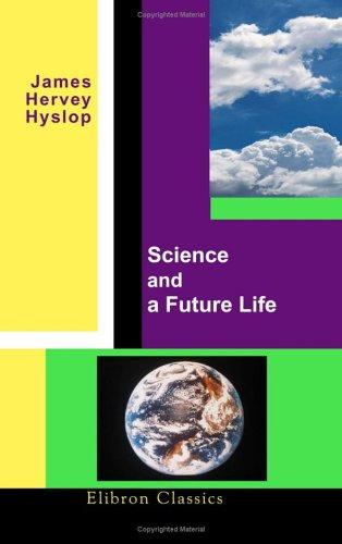 Cover for Science and a Future Life