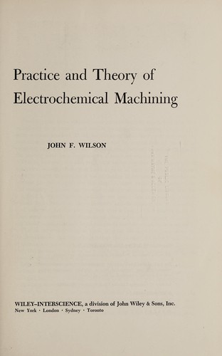 Cover for Practice and theory of electrochemical machining