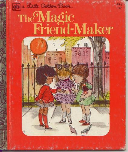 Cover for The magic friend-maker.