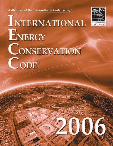 Cover for 2006 International Energy Conservation Code - Softcover Version (International Energy Conservation Code (Paper))
