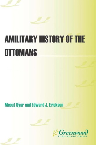 Cover for A military history of the Ottomans