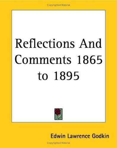 Cover for Reflections And Comments 1865 To 1895