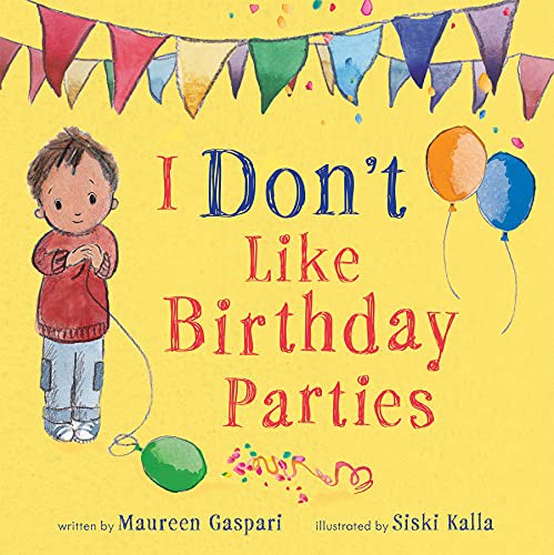 Cover for I Don't Like Birthday Parties