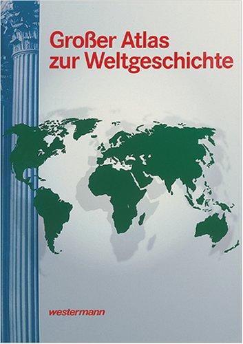 Cover for Grosser Atlas zur Weltgeschichte