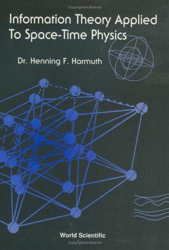 Cover for Information theory applied to space-time physics