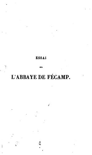 Cover for Essai historique et littéraire sur l'abbaye de Fécamp