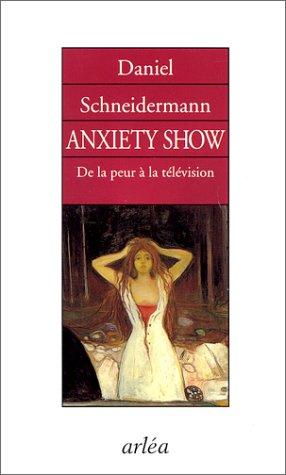 Cover for Anxiety show =