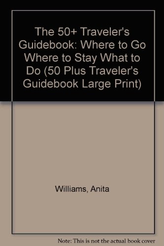 Cover for The 50+ traveler's guidebook