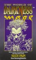 Cover for Such Pain (World of Darkness. Mage)