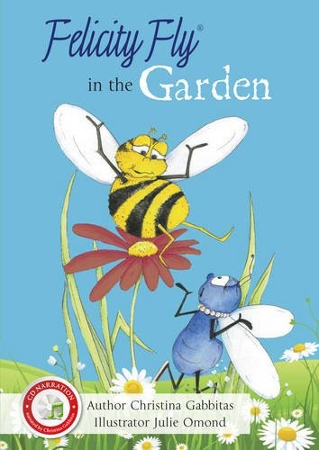 Cover for Felicity Fly in the Garden