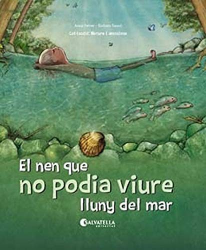 Cover for El nen que no podia viure lluny del mar