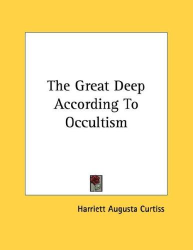 Cover for The Great Deep According To Occultism