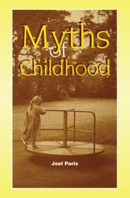 Cover for Myths of Childhood