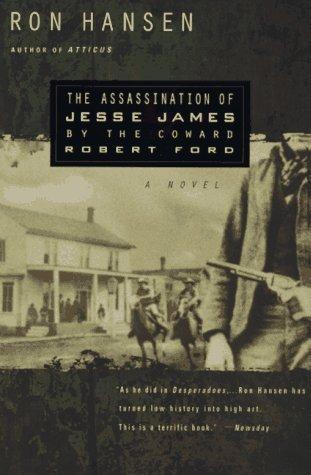 Cover for The assassination of Jesse James by the coward Robert Ford