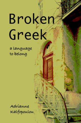 Cover for Broken Greek -- a language to belong