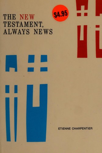 Cover for The New Testament, always news.