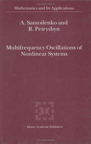 Cover for Multifrequency Oscillations of Nonlinear Systems (Mathematics and Its Applications)