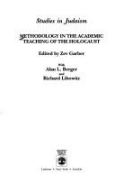 Cover for Methodology in the academic teaching of the Holocaust