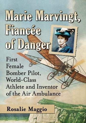 Cover for Marie Marvingt, Fiancee of Danger