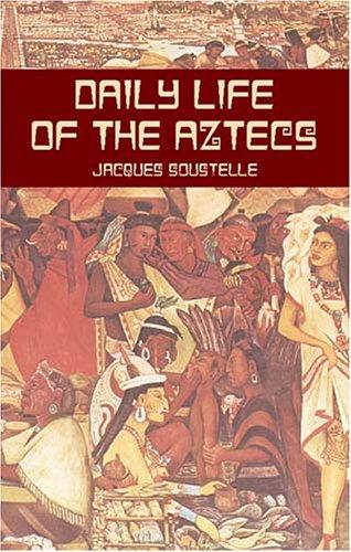 Cover for Daily life of the Aztecs