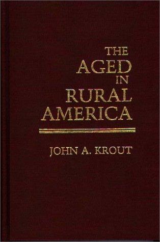 Cover for The aged in rural America