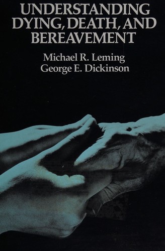 Cover for Understanding dying, death, and bereavement