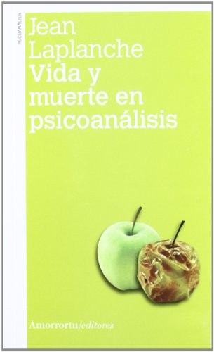 Cover for Vida y muerte en psicoanálisis