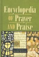 Cover for The Encyclopedia of Prayer and Praise