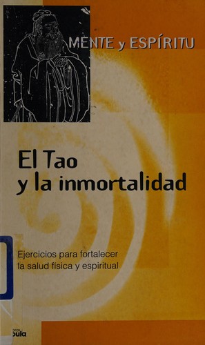 Cover for El Tao y La Inmortalidad