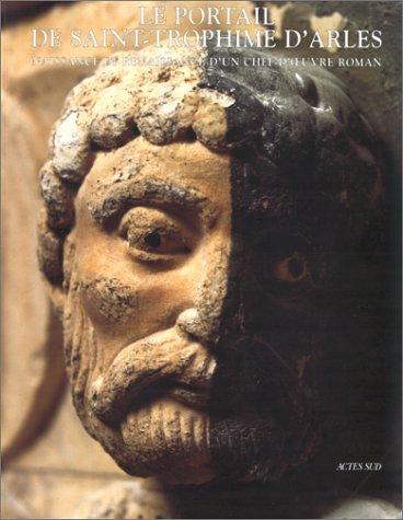 Cover for Le Portail de Saint-Trophîme d'Arles