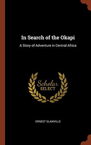 Cover for In Search of the Okapi