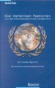 Cover for Die Vereinten Nationen und das internationale Krisenmanagement. Ein Insider- Bericht.