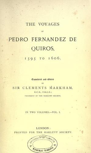 Cover for The voyages of Pedro Fernandez de Quiros, 1595 to 1606.