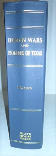 Cover for Indian wars and pioneers of Texas