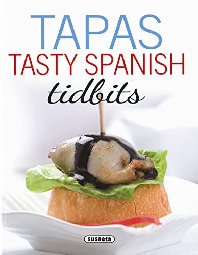 Cover for Tapas. Tasty Spanish Tidbits