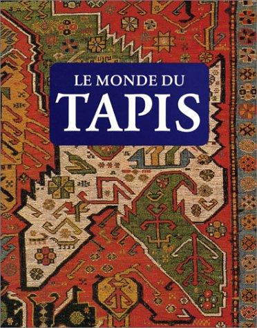 Cover for Le Monde Du Tapis (Collection Art Decoratif)