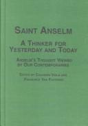 Cover for Saint Anselm, a Thinker for Yesterday and Today: Anselm's Thought Viewed by Our Contemporaries 