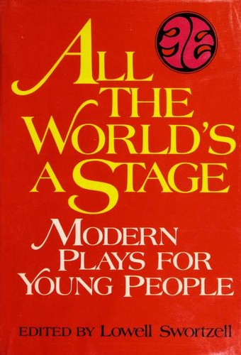Cover for All the world's a stage; modern plays for young people