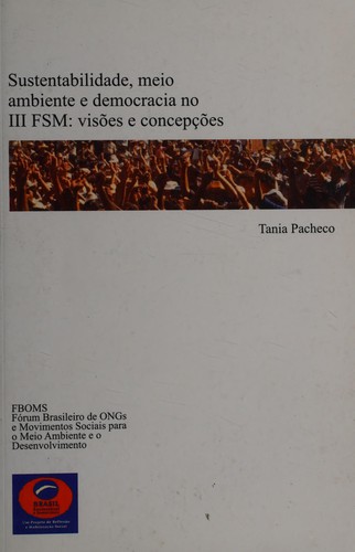 Cover for Sustentabilidade, meio ambiente e democracia no III FSM