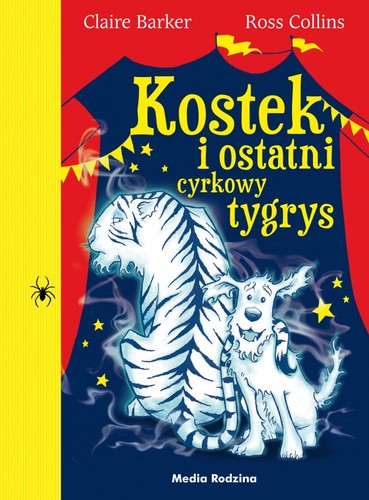 Cover for Kostek i ostatni cyrkowy tygrys