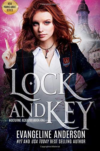 Cover for Lock and Key : Nocturne Academy Book 1