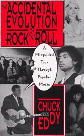 Cover for The accidental evolution of rock'n'roll