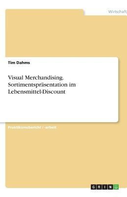 Cover for Visual Merchandising Sortimentsprsentation Im Lebensmitteldiscount