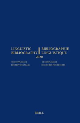 Cover for Linguistic Bibliography for the Year 2020 / Bibliographie Linguistique de L'année 2020