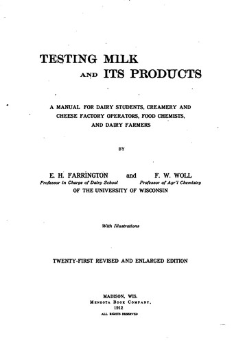Cover for Testing Milk and Its Products: A Manual for Dairy Students, Creamery and Cheese Factory ...
