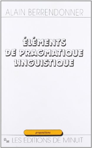 Cover for Éléments de pragmatique linguistique