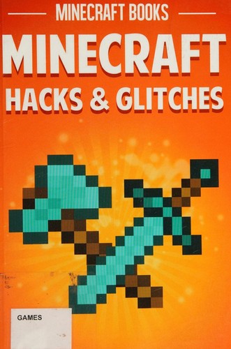 Cover for Minecraft hacks & glitches