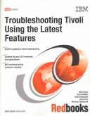 Cover for Troubleshooting Tivoli Using the Latest Features