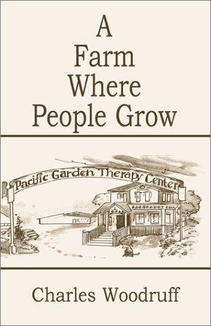 Cover for A Farm Where People Grow