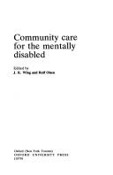 Cover for Community care for the mentally disabled